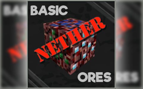 [BNO]基础下界矿石 (Basic Nether Ores)