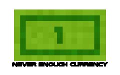 [NEC2]货币多多2 (Never Enough Currency 2)