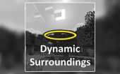 Dynamic Surroundings Resurrected
