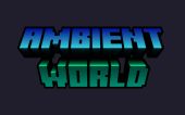 AmbientWorld