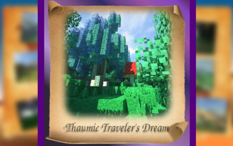 [TTD]Thaumic Traveler's Dream
