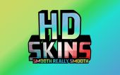HD Skins: Smooth really Smooth